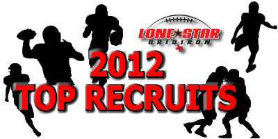 2012 Texas High School Football Top Recruits