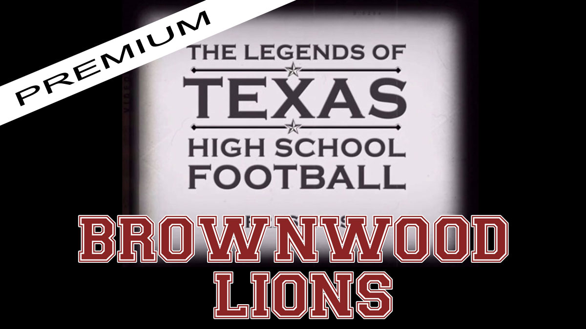 The Brownwood Lions - Lone Star Gridiron